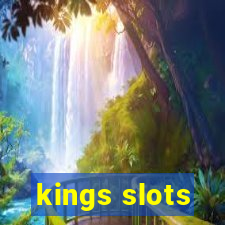 kings slots